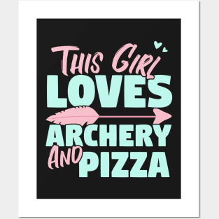 This Girl Loves Archery And Pizza Gift product Posters and Art